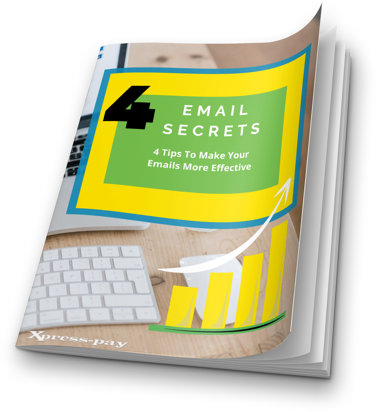4 Secrets to More Effective Email Campaigns